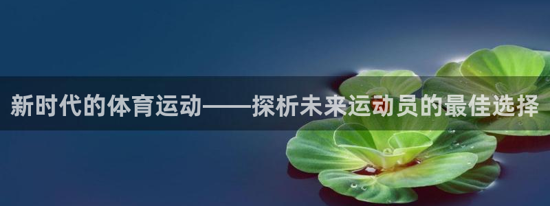 千亿国际官网下载开户